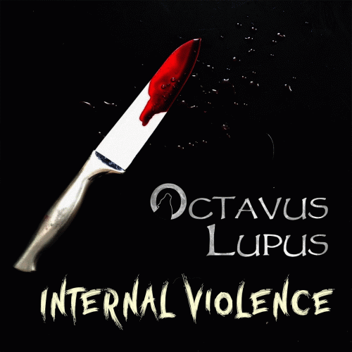 Octavus Lupus : Internal Violence